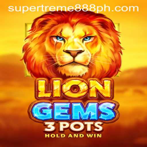 LionGems3pots: The Thrilling New Adventure with SUPER EXTREME 888